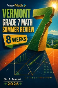 Vermont SBAC Grade 7 Math Summer Review