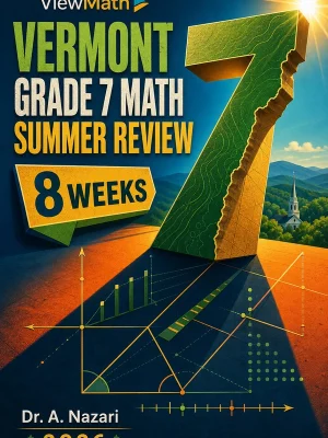 Vermont SBAC Grade 7 Math Summer Review