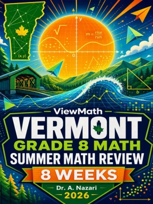 Vermont SBAC Grade 8 Math Summer Review