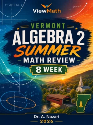 Vermont Algebra 2 Math Summer Review