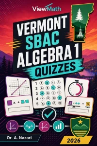 Vermont SBAC Algebra 1 Math Quizzes