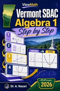 Vermont SBAC Algebra 1 Math Step by Step