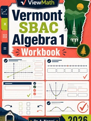 Vermont SBAC Algebra 1 Workbook