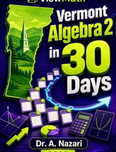 Vermont Algebra 2 in 30 Days