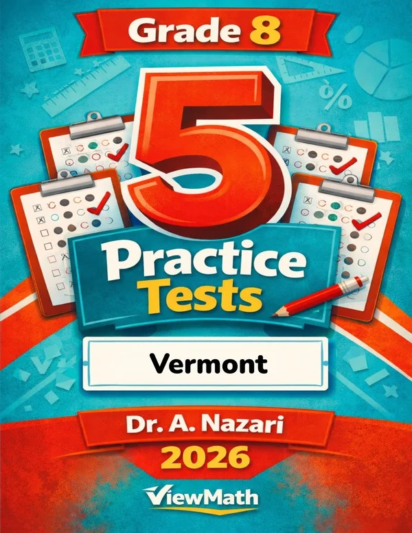 5 Full-Length Vermont SBAC Grade 8 Math Practice Tests