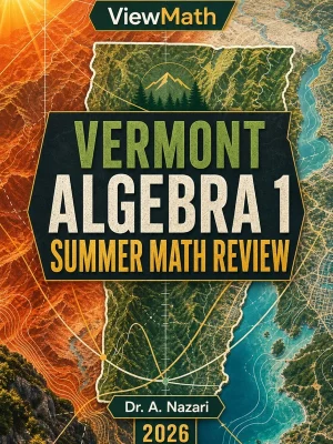 Vermont SBAC Algebra 1 Summer Math Review