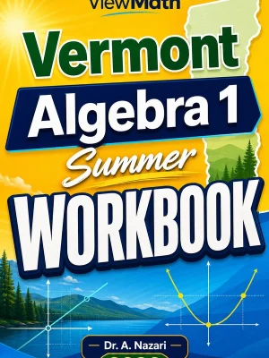 Vermont SBAC Algebra 1 Summer Workbook