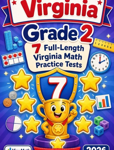 7 Full-Length Virginia Grade 2 Math Practice Tests