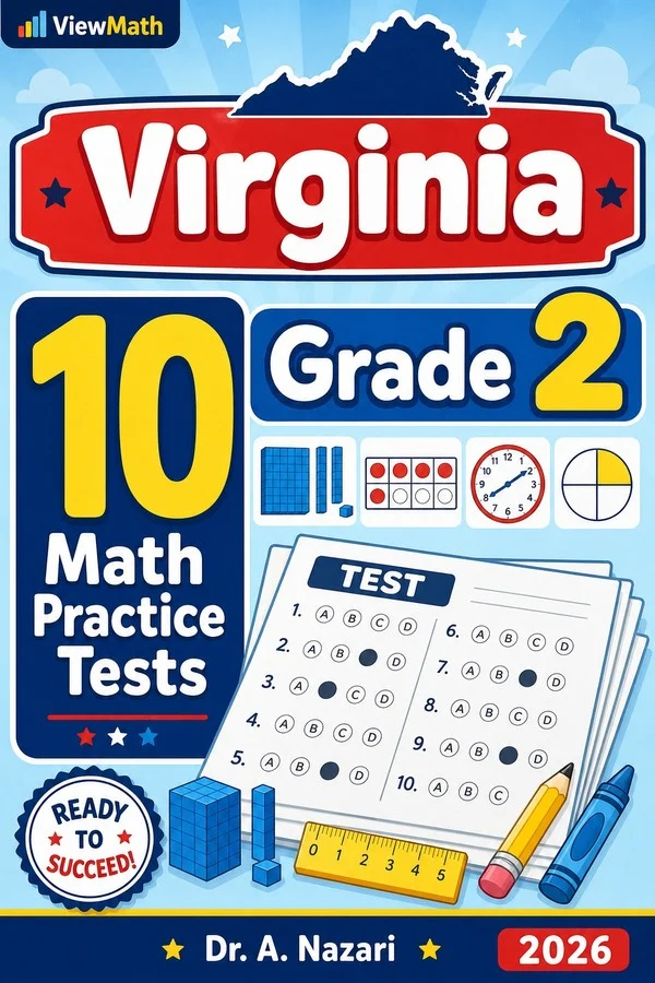 10 Full-Length Virginia Grade 2 Math Practice Tests
