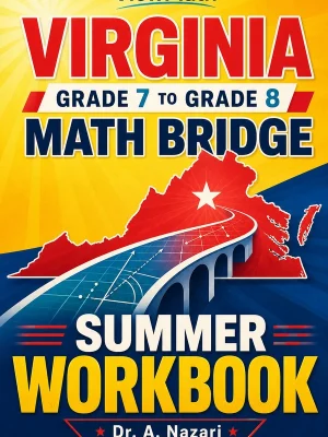 Virginia SOL Grade 7 Math Summer Bridge Workbook