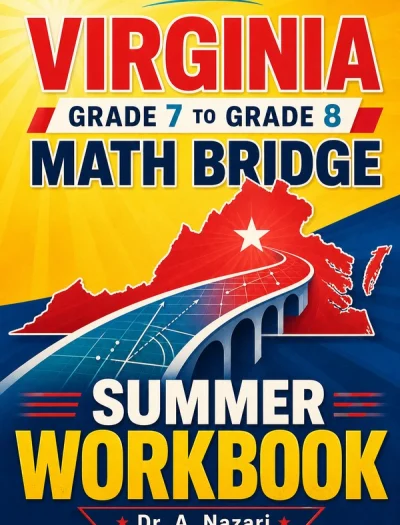 Virginia SOL Grade 7 to Grade 8 Math Summer Bridge Workbook
