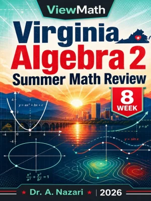 Virginia Algebra 2 Math Summer Review