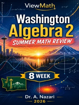 Washington Algebra 2 Math Summer Review