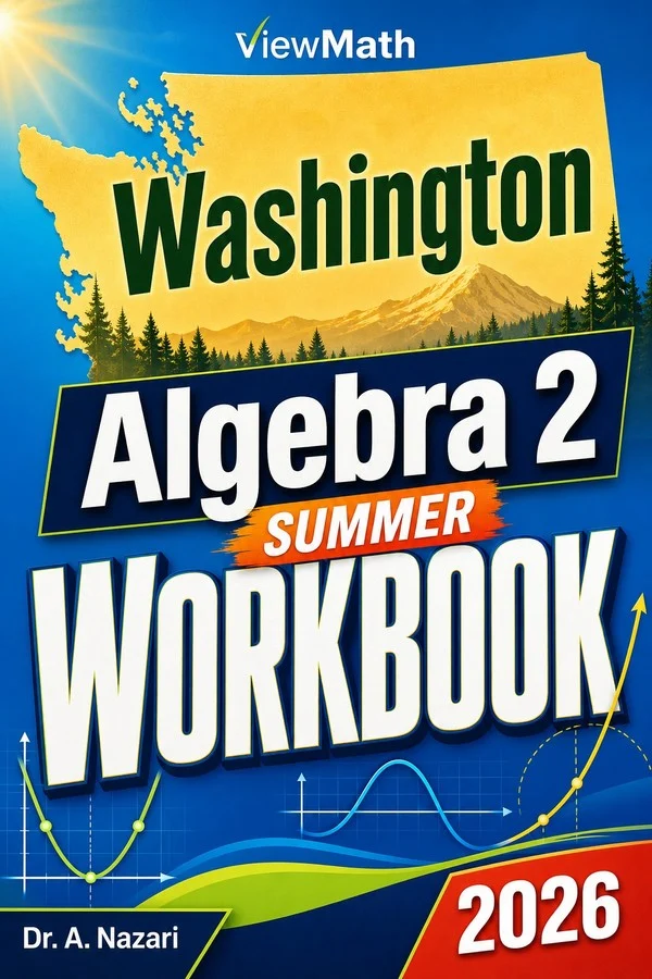 Washington Algebra 2 Summer Workbook