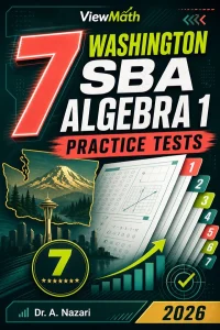 7 Washington SBA Algebra 1 Math Practice Tests