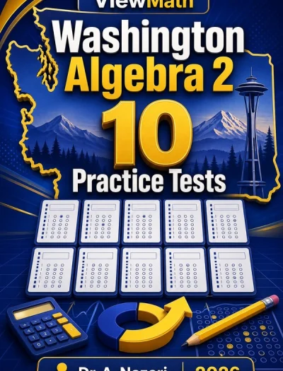 10 Full-Length Washington Algebra 2 Practice Tests