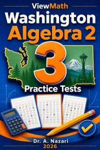 3 Full-Length Washington Algebra 2 Practice Tests