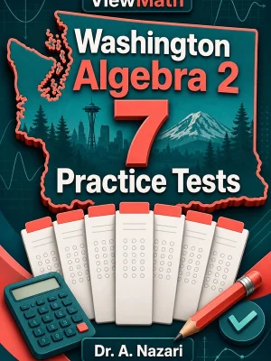 7 Full-Length Washington Algebra 2 Practice Tests