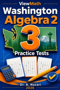 3 Full-Length Washington Algebra 2 Practice Tests