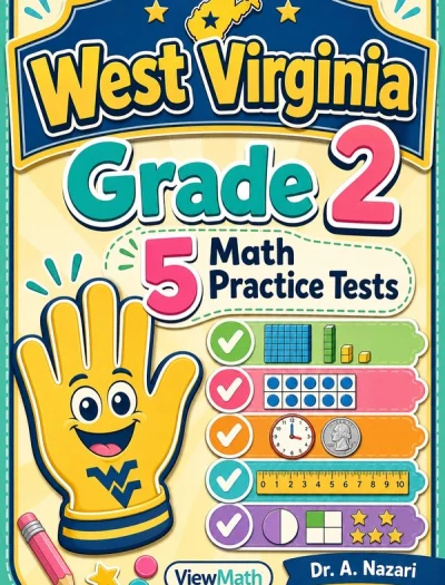 5 Full-Length West Virginia Grade 2 Math Practice Tests