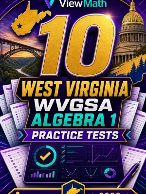 10 West Virginia WVGSA Algebra 1 Practice Tests