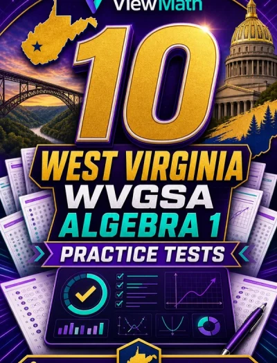 10 West Virginia WVGSA Algebra 1 Math Practice Tests