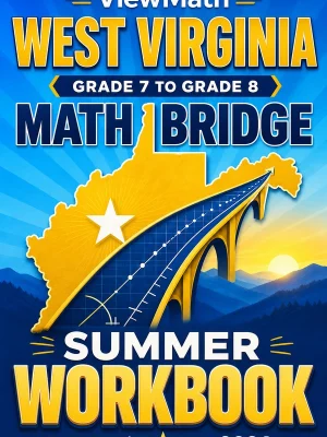 West Virginia WVGSA Grade 7 Math Summer Bridge Workbook