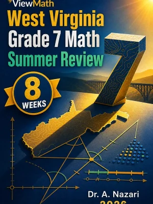 West Virginia WVGSA Grade 7 Math Summer Review