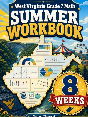 West Virginia WVGSA Grade 7 Math Summer Review Workbook