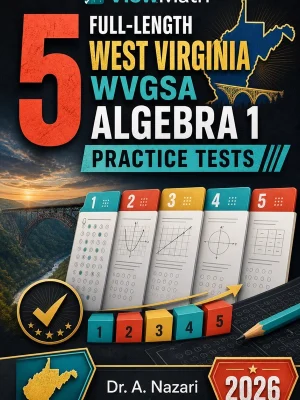 5 Full-Length West Virginia WVGSA Algebra 1 Practice Tests