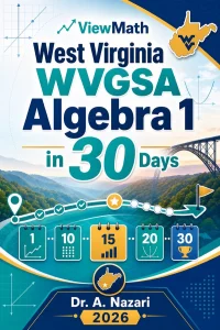 West Virginia WVGSA Algebra 1 Math in 30 Days