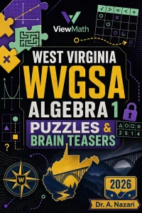 West Virginia WVGSA Algebra 1 Puzzles and Brain Teasers