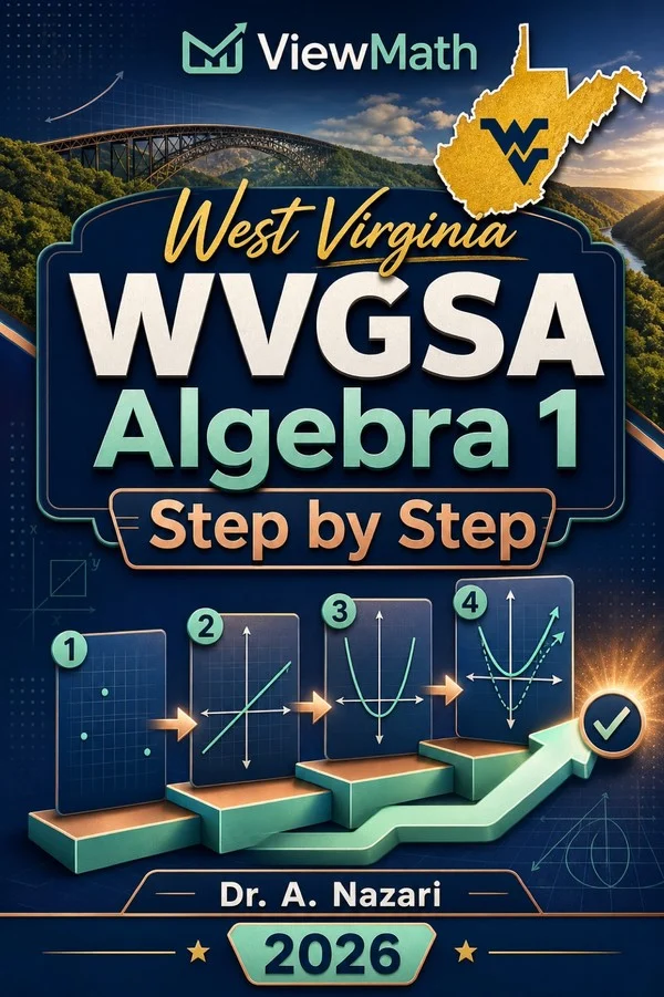 West Virginia WVGSA Algebra 1 Step by Step