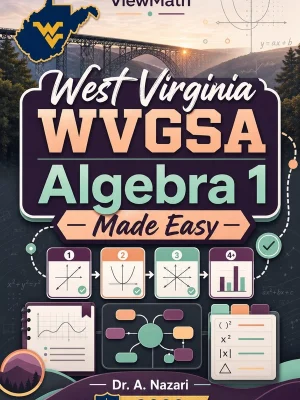 West Virginia WVGSA Algebra 1 Made Easy