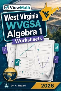 West Virginia WVGSA Algebra 1 Worksheets