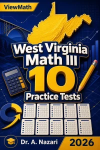 10 Full-Length West Virginia Math III Practice Tests