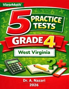 5 Full-Length West Virginia WVGSA Grade 4 Math Practice Tests