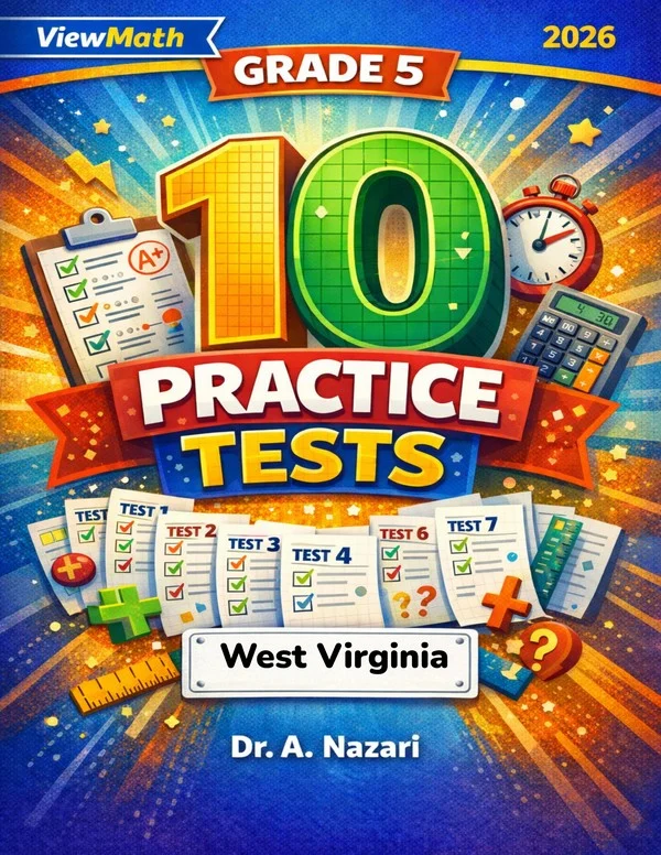 10 West Virginia WVGSA Grade 5 Math Practice Tests