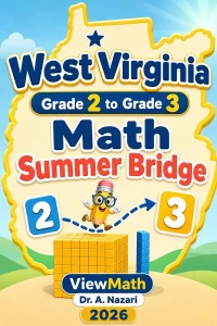 West Virginia Grade 2 to Grade 3 Math Summer Bridge