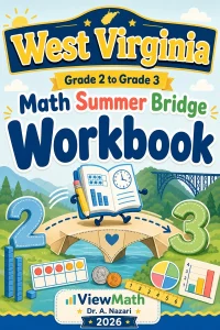 West Virginia Grade 2 to Grade 3 Math Summer Bridge Workbook