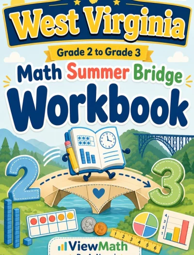 West Virginia Grade 2 to Grade 3 Math Summer Bridge Workbook