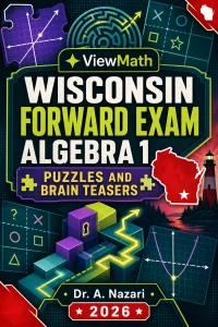 Wisconsin Forward Exam Algebra 1 Puzzles and Brain Teasers
