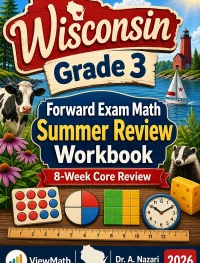 Wisconsin Forward Exam Grade 3 Math Summer Review Workbook