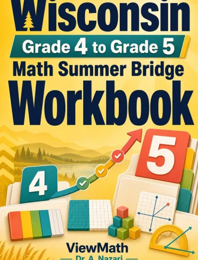 Wisconsin Forward Exam Grade 4 Math Summer Bridge Workbook