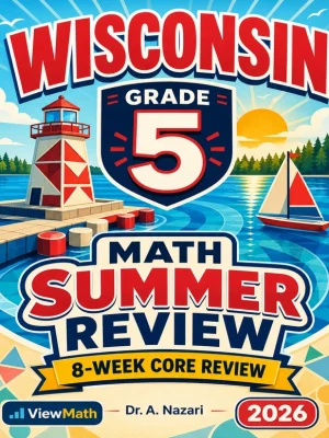 Wisconsin Forward Exam Grade 5 Math Summer Review