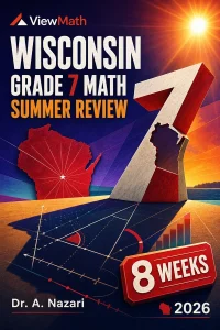 Wisconsin Forward Exam Grade 7 Math Summer Review