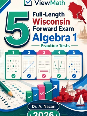 5 Full-Length Wisconsin Forward Exam Algebra 1 Practice Tests