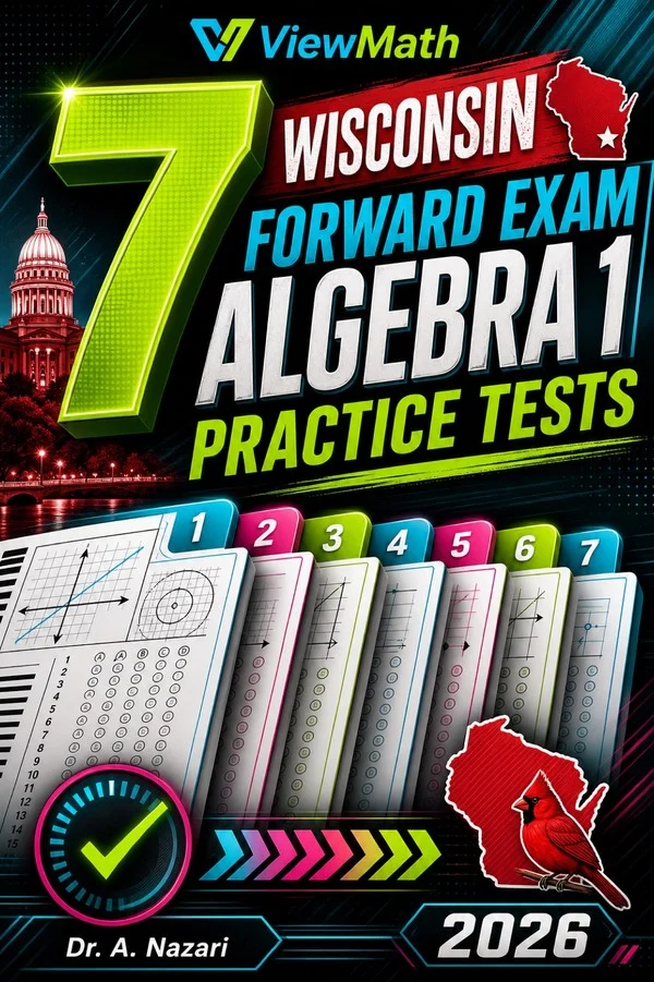 7 Wisconsin Forward Exam Algebra 1 Practice Tests