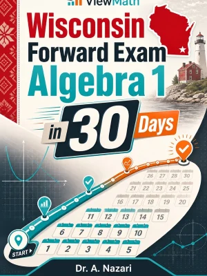 Wisconsin Forward Exam Algebra 1 in 30 Days