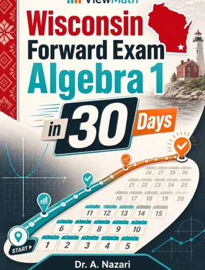 Wisconsin Forward Exam Algebra 1 Math in 30 Days